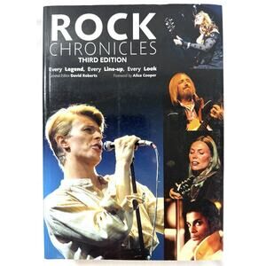 Rock Chronicles (3rd Ed., 2019) David Roberts (Ed.) Foreword by Alice Cooper
